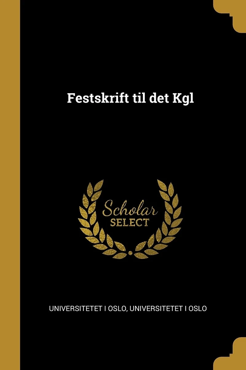 Festskrift til det Kgl