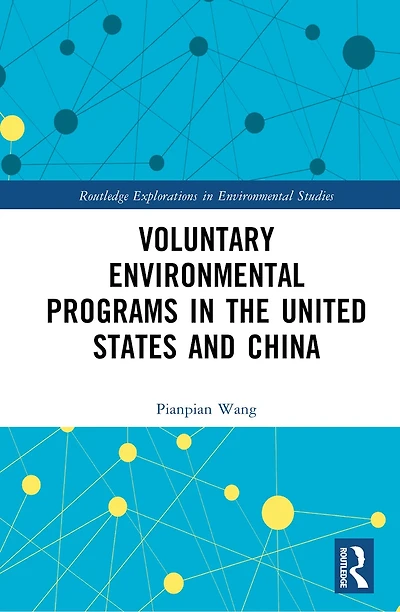Voluntary Environmental Programs the United States and China