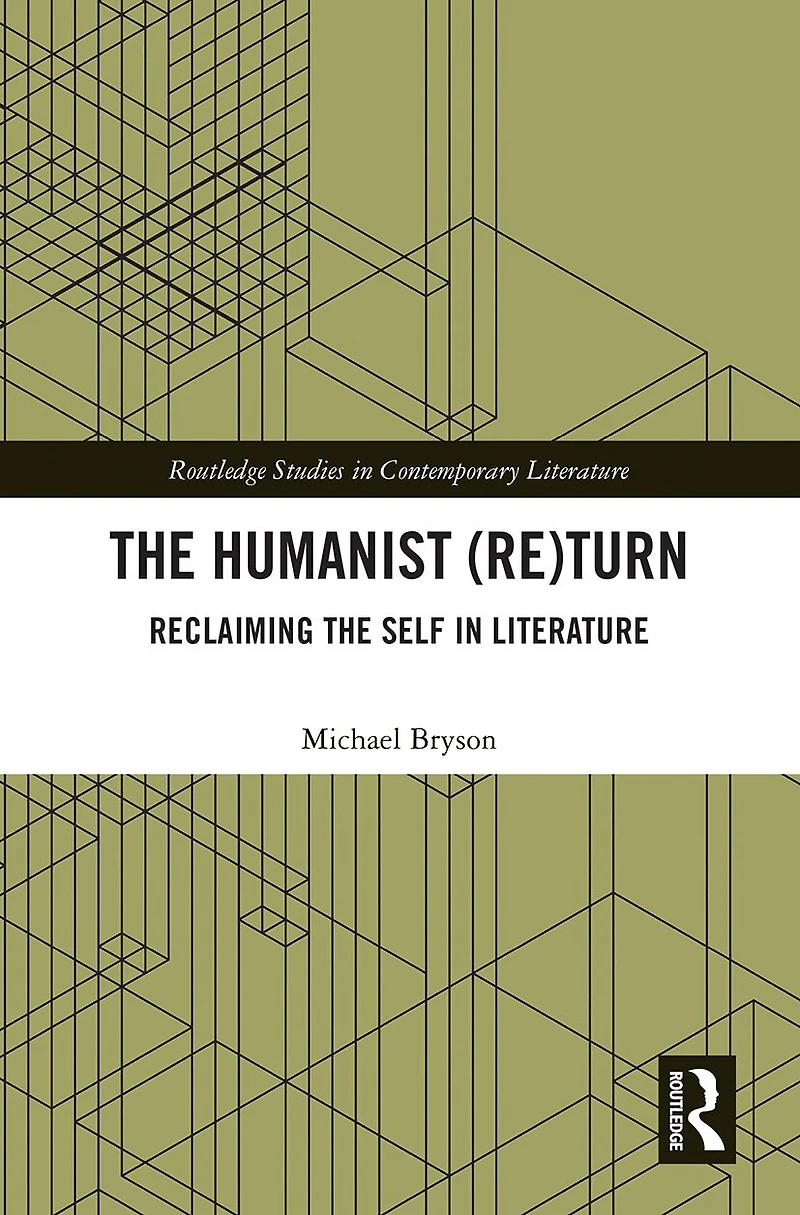 the Humanist (Re)Turn: Reclaiming Self Literature