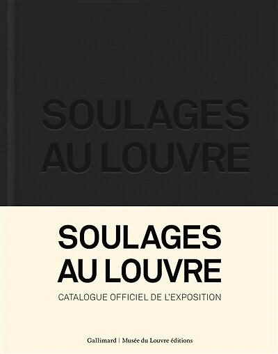 Soulages au Louvre: catalogue officiel de l'exposition