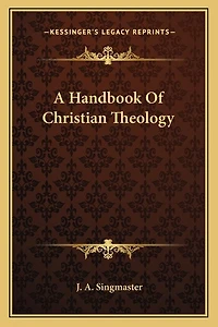 A Handbook Of Christian Theology