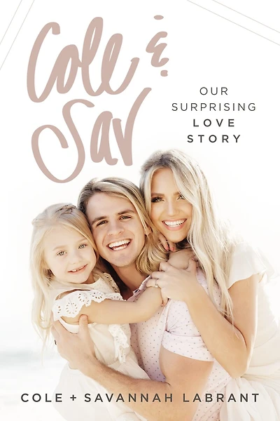 Cole And  Sav: Our Surprising Love Story