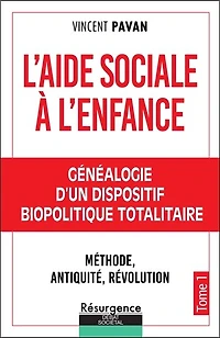 Généalogie d'un dispositif biopolitique totalitaire: méthode, Antiquité, Révolution