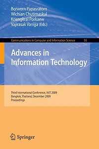 Advances in Information Technology: Third International Conference, IAIT 2009, Bangkok, Thailand, December 1-5, 2009, Proceedings