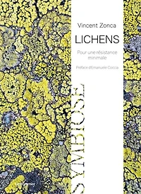 Lichens: pour une résistance minimale