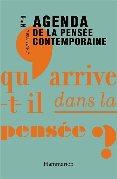 Agenda de la pensée contemporaine, n°6. De la démocratie