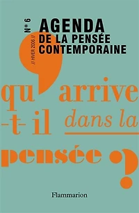 Agenda de la pensée contemporaine, n°6. De la démocratie