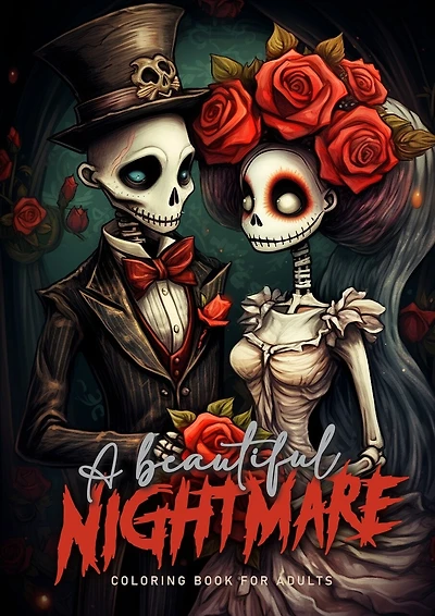 A beautiful Nightmare Coloring Book for Adults: Halloween Coloring Book for adults Creepy Puppets Coloring Book Grayscale Gothic Wedding