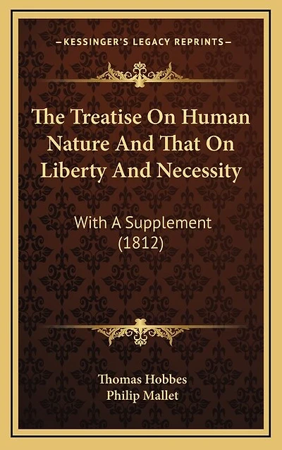 The Treatise On Human Nature And That On Liberty And Necessity: With A Supplement (1812)