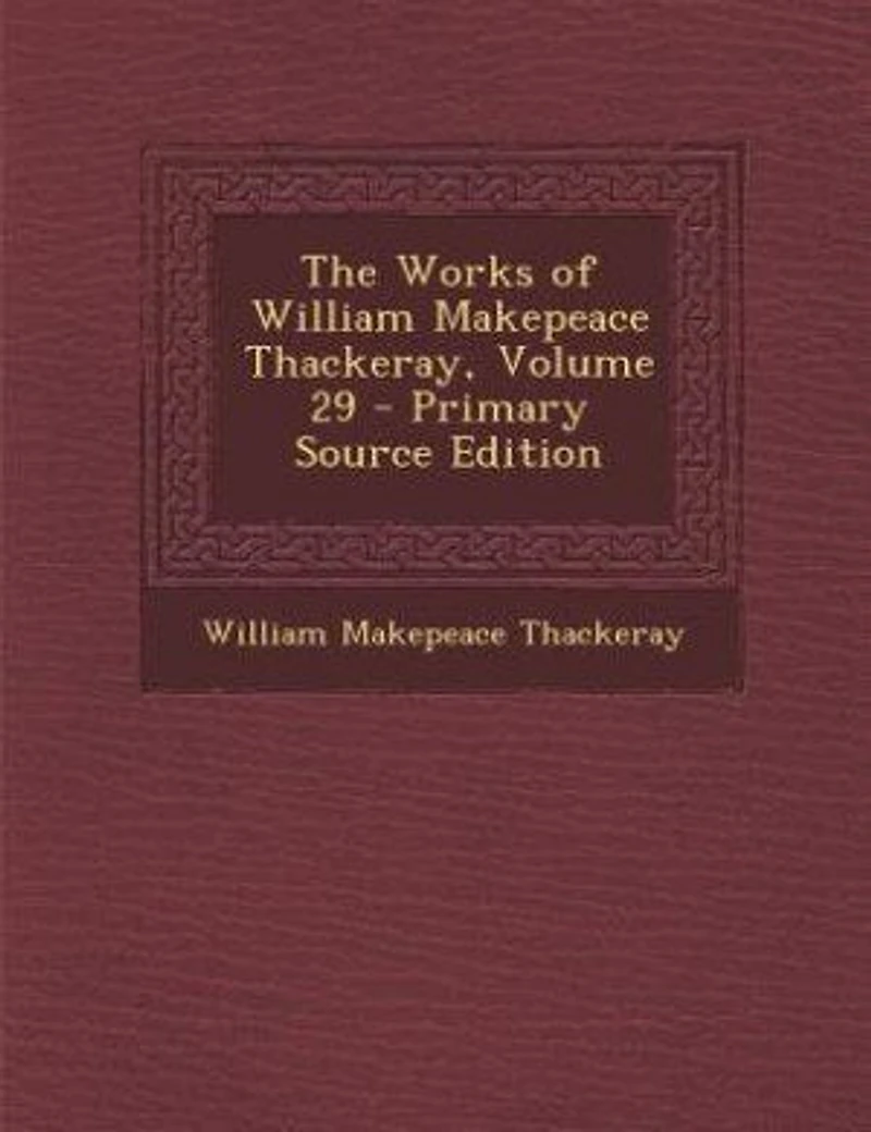 The Works of William Makepeace Thackeray, Volume