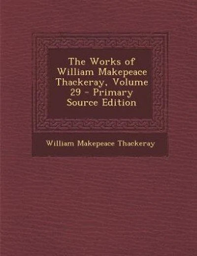 The Works of William Makepeace Thackeray, Volume