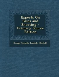Experts on Guns and Shooting