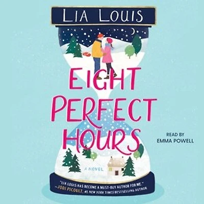 Eight Perfect Hours: A Novel