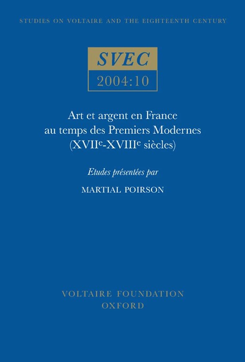 Art et argent en France au temps des Premiers Modernes (XVIIᵉ-XVIIIᵉ siècles)