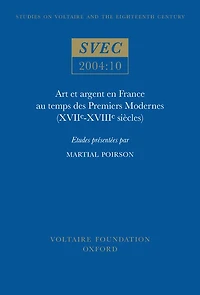 Art et argent en France au temps des Premiers Modernes (XVIIᵉ-XVIIIᵉ siècles)