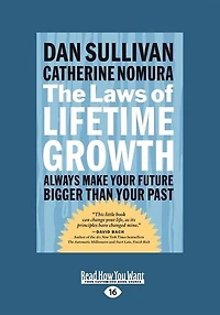 The Laws Of Lifetime Growth: Always Make Your Future Bigger Than Your Past (easyread Large Edition)