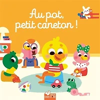 Au pot, petit caneton !