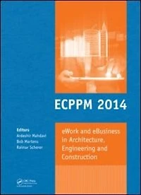 eWork and eBusiness Architecture, Engineering Construction: ECPPM 2014