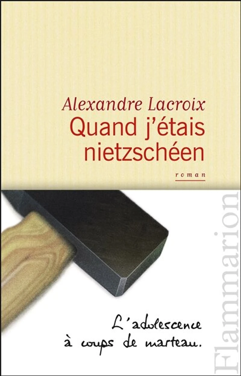 Quand j'étais nietzschéen