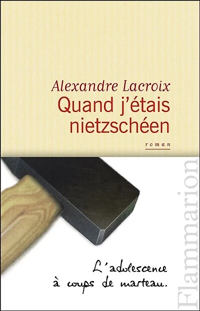 Quand j'étais nietzschéen