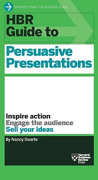 HBR Guide to Persuasive Presentations (HBR Series)