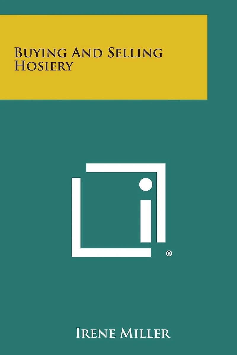 Buying and Selling Hosiery