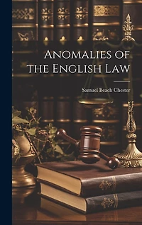 Anomalies of the English Law