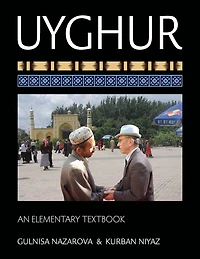 Uyghur: An Intermediate Textbook