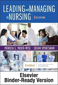 Leading and Managing Nursing - Binder Ready: Ready