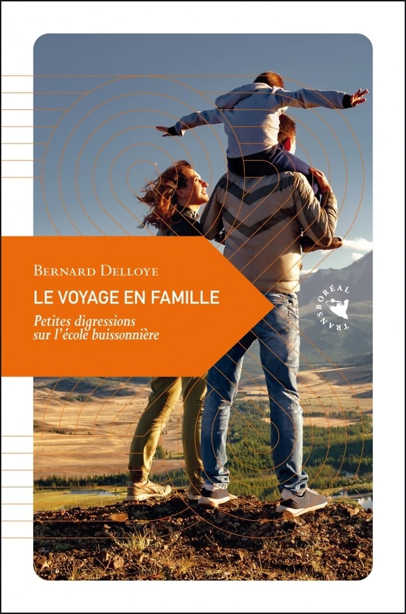 Le voyage en famille: petites digressions sur l'école buissonnière