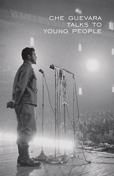 Che Guevara Talks To Young People