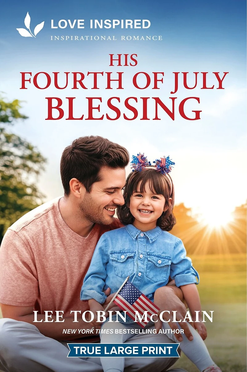 His Fourth of July Blessing: An Uplifting Inspirational Romance