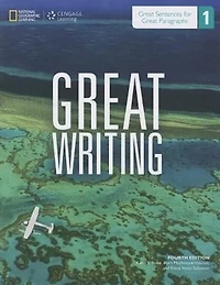 Great Writing 1: Great Sentences For Great Paragraphs