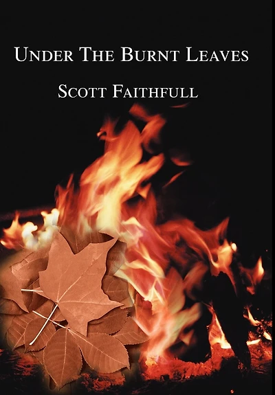 Under the Burnt Leaves