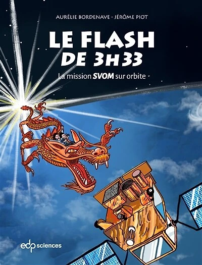 Le flash de 3 h 33: la mission Svom sur orbite