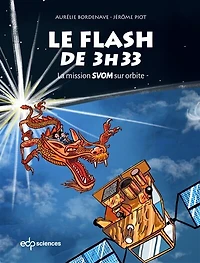 Le flash de 3 h 33: la mission Svom sur orbite