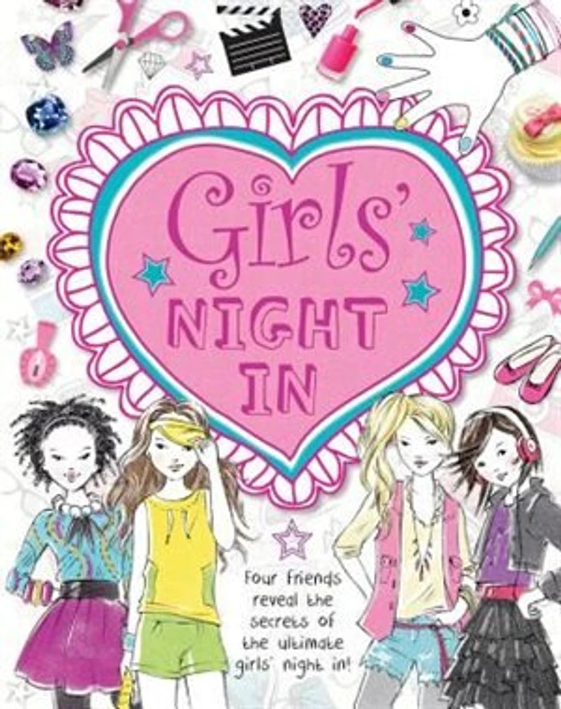 Girls' Night In: Four Friends Reveal The Secrets Of The Ultimate Girls' Night In!