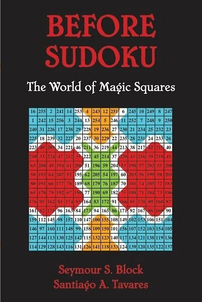 Sudoku and Magic Squares: The Remarkable World of Mathematical Puzzles