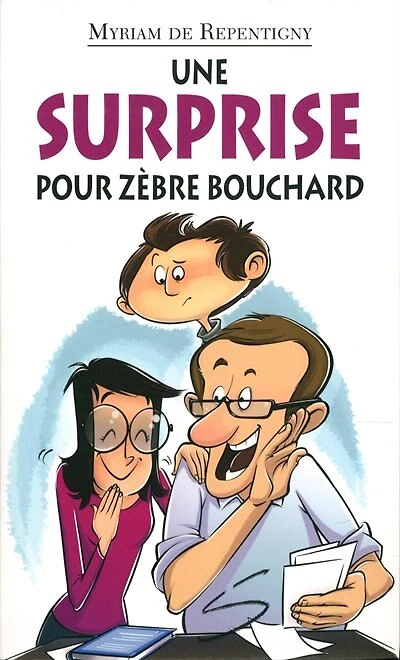 Une surprise pour Zèbre Bouchard