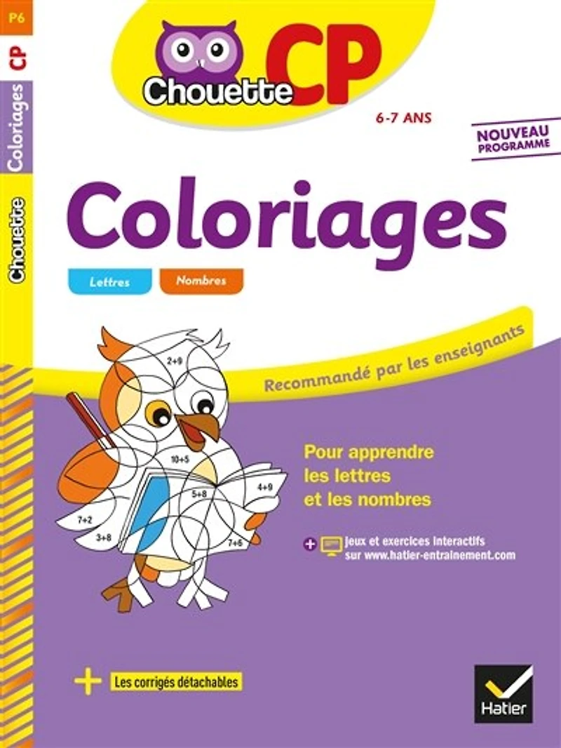 Coloriages pour apprendre les lettres et nombres, CP, 6-7 ans: nouveau programme