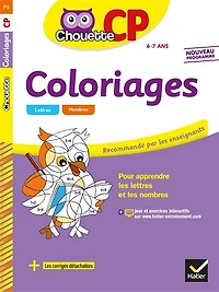 Coloriages pour apprendre les lettres et nombres, CP, 6-7 ans: nouveau programme