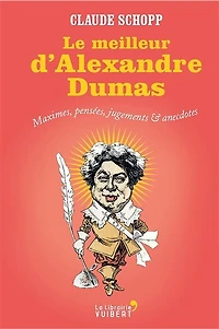 Le Meilleur d'Alexandre Dumas