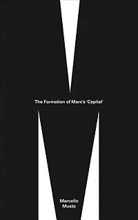 The Formation Of Marx's "capital"