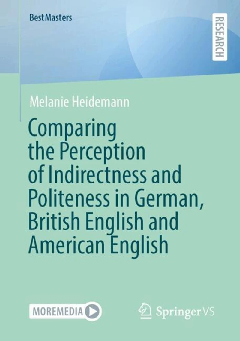 Comparing the Perception of Indirectness and Politeness German, British English American