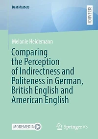 Comparing the Perception of Indirectness and Politeness German, British English American