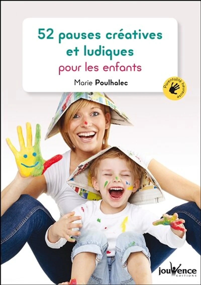 52 pauses créatives et ludiques pour les enfants