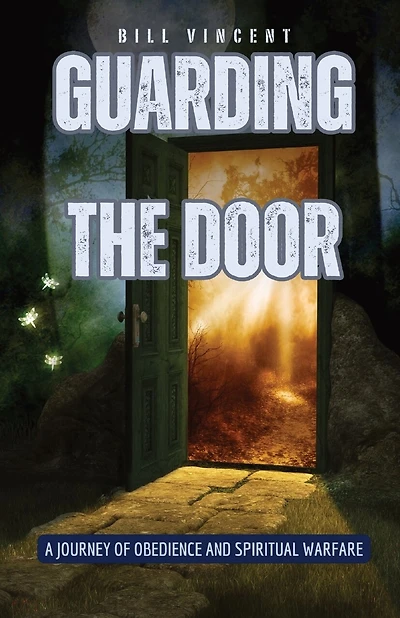 Guarding the Door: A Journey of Obedience and Spiritual Warfare