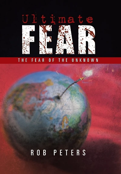 Ultimate Fear: the Fear of Unknown