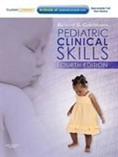 Pediatric Clinical Skills E-Book: E-Book