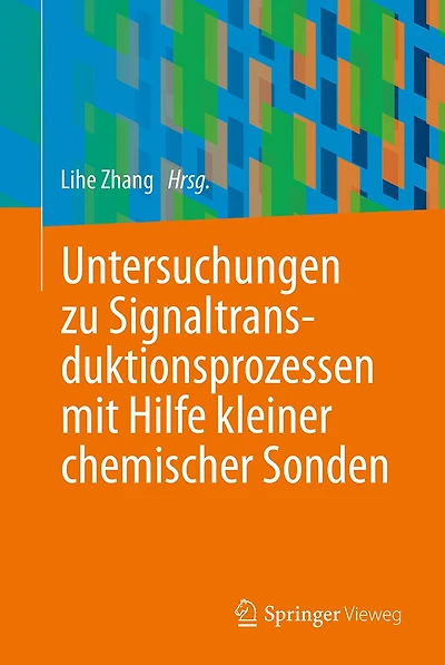 Untersuchungen Zu Signaltransduktionsprozessen Mit Hilfe Kleiner Chemischer Sonden